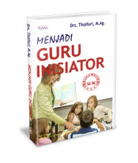 Image of Menjadi Guru Inisiator